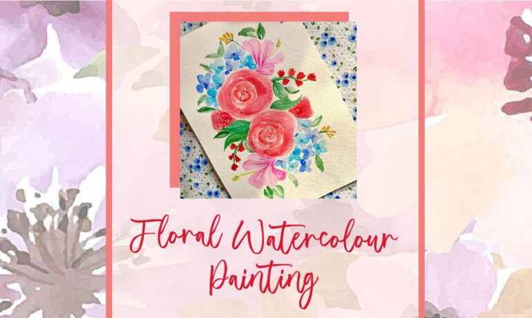Floral Watercolour Painting Workshop With Aakriti Saraswat