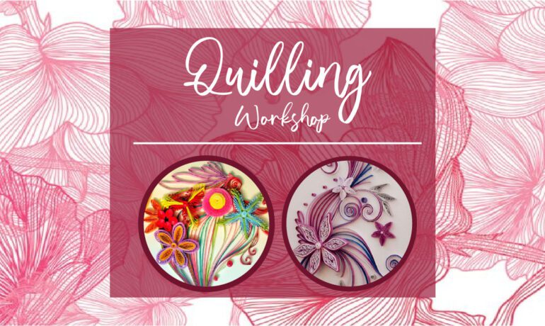 Quilling Workshop