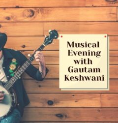 Musical Evening With Gautam Keshwani