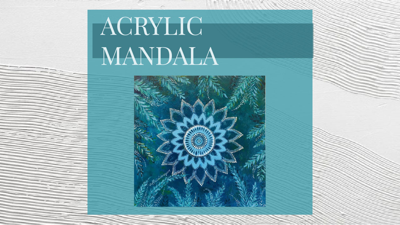 Acrylic Mandala Workshop
