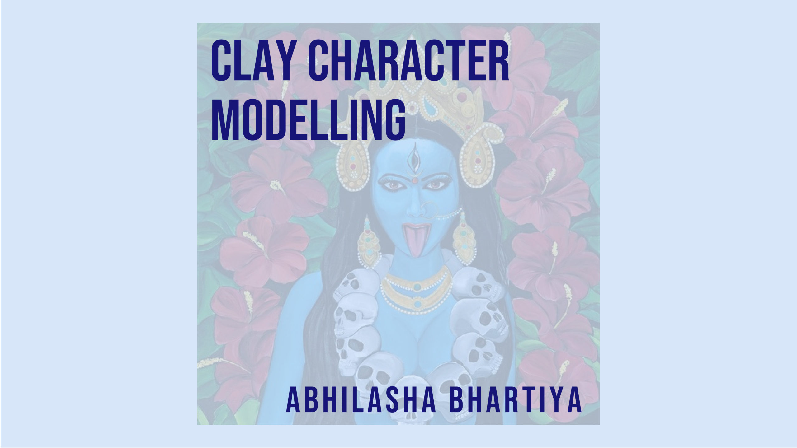 Clay Character Modelling Workshop
