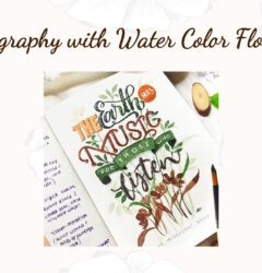 Calligraphy With Watercolour Flowers Workshop