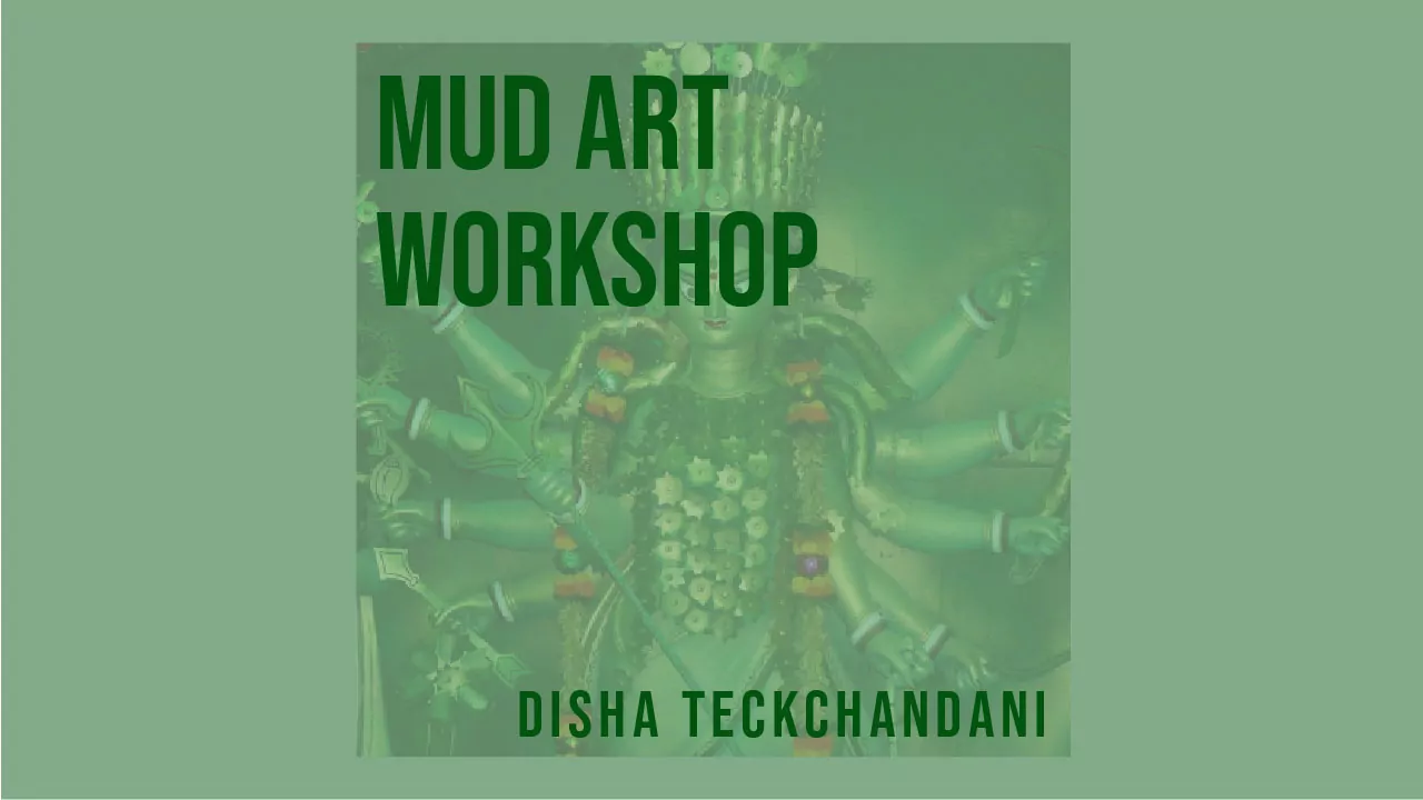 Mud Art Workshop