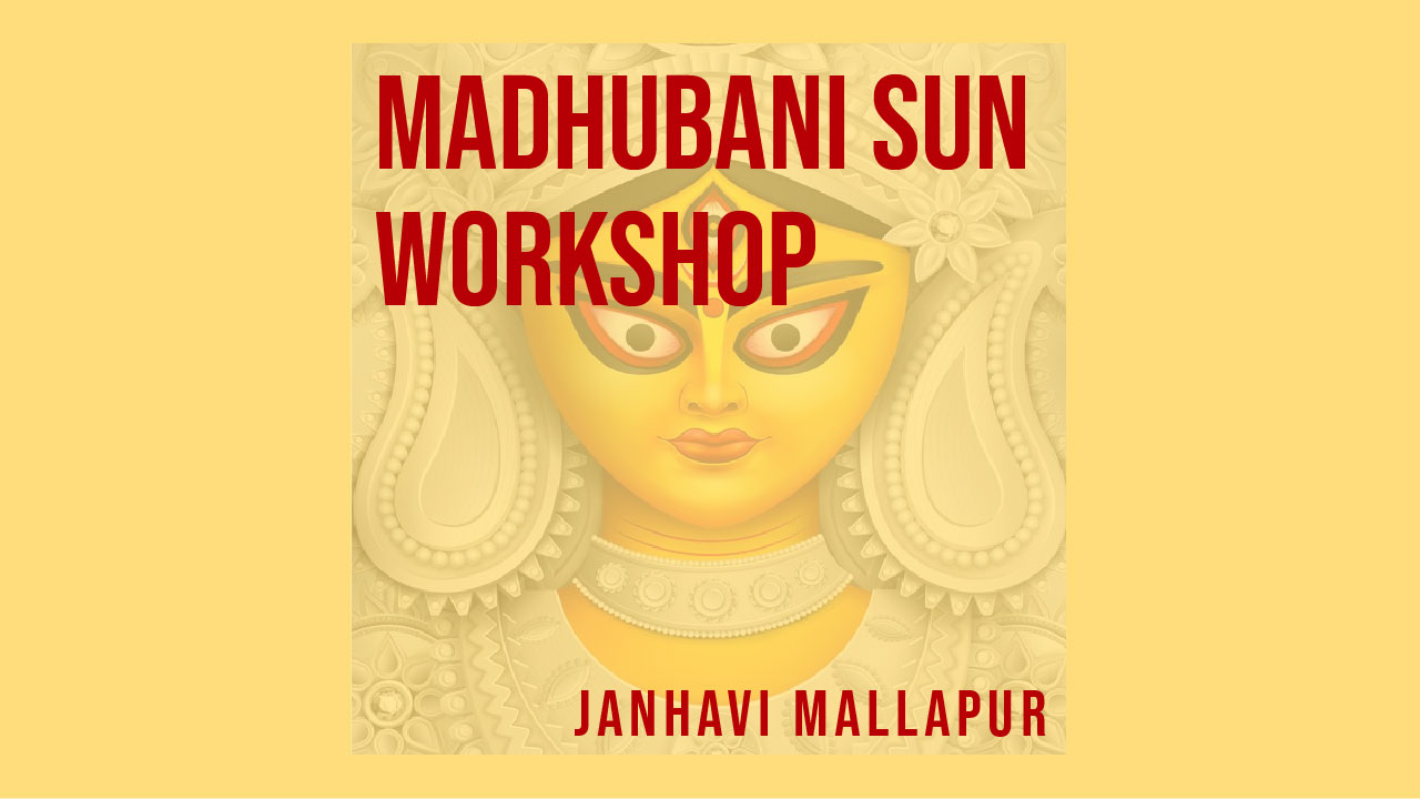 Madhubani Sun Workshop