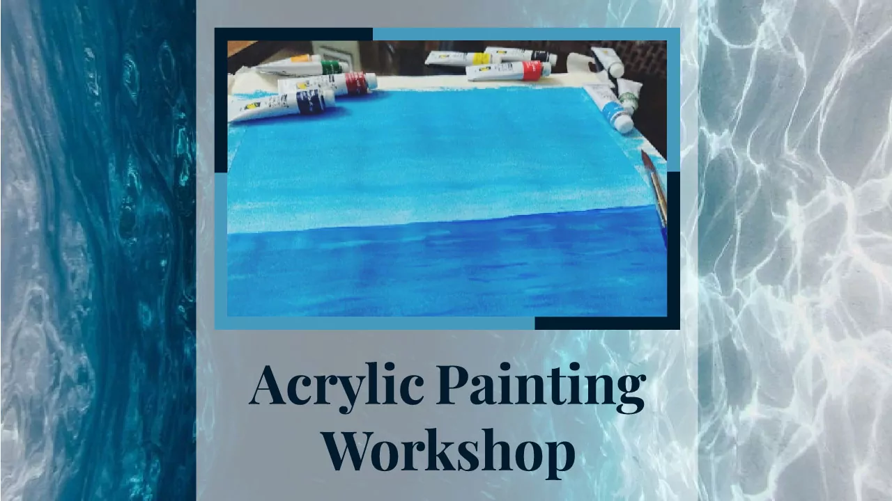 Acrylic Painting Workshop