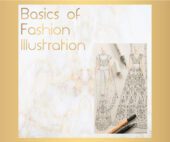 Basics of Fashion Illustration Workshop