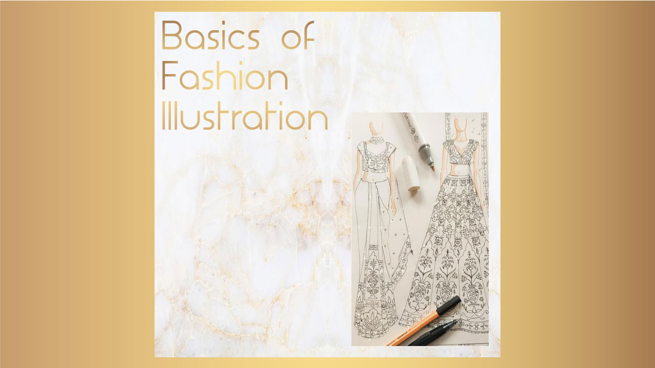 Basics of Fashion Illustration Workshop