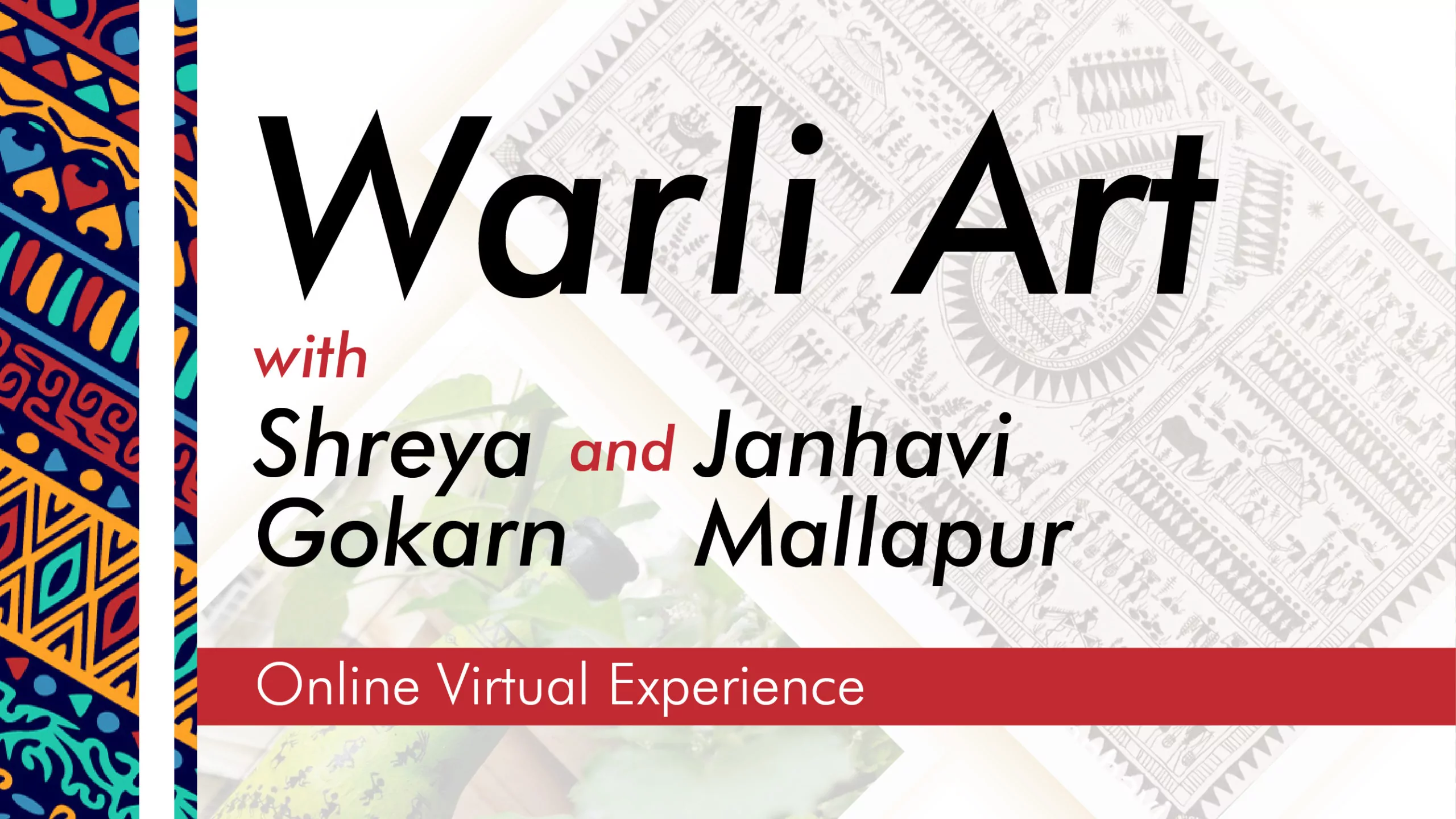 Warli Art Workshop With Shreya Gokarn & Janhavi Mallapur