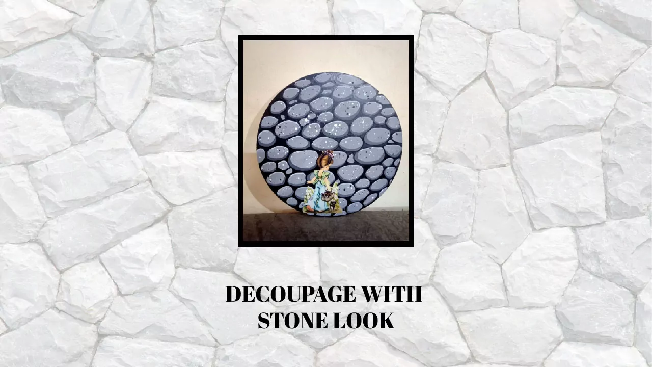 Decoupage With Stone Look Workshop