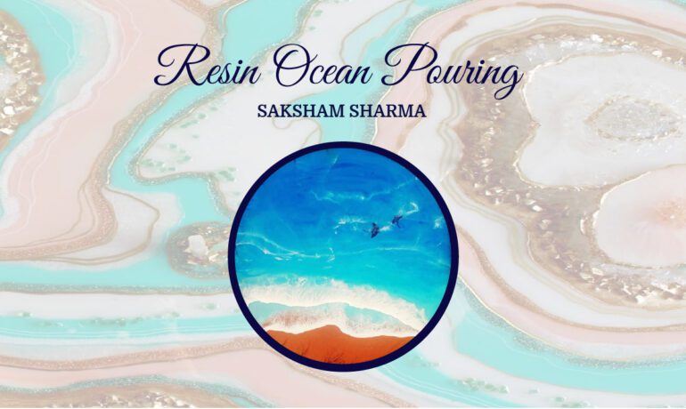Resin Ocean Pouring Workshop