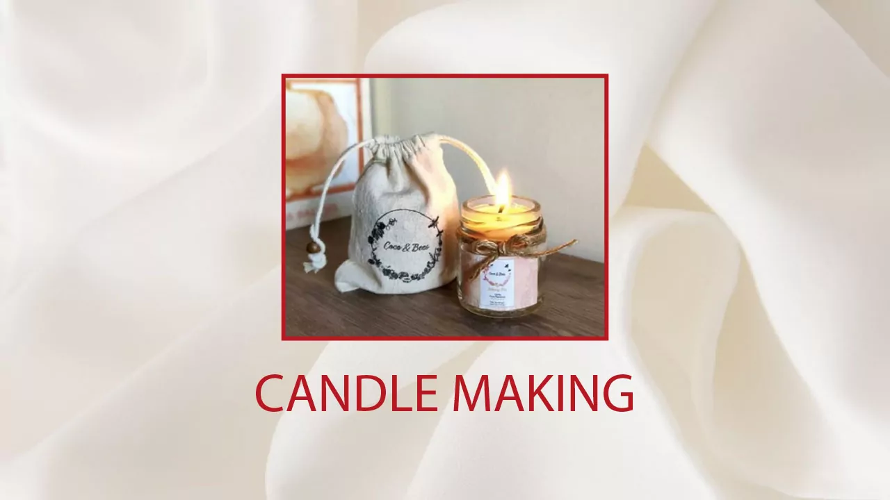 Candle Making Workshop By Neha Chahar