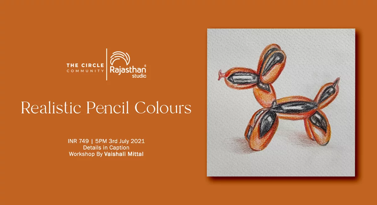 Realistic Pencil Colours Workshop with Vaishali Mittal