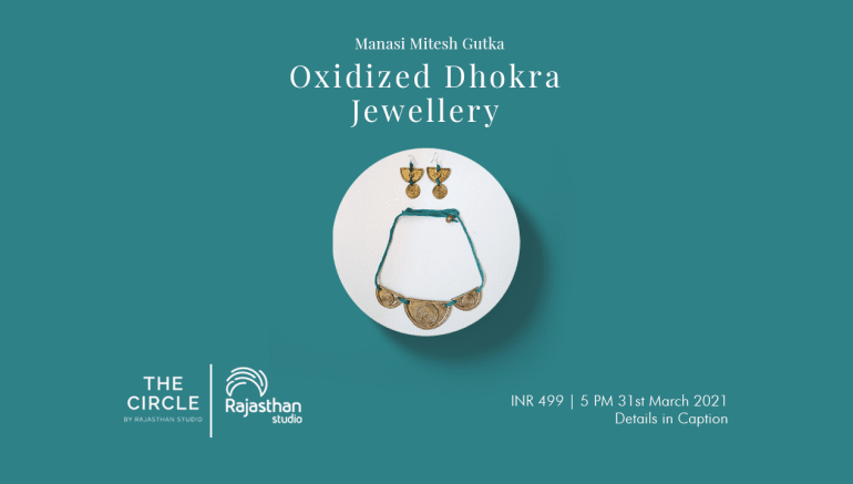 Oxidized Dhokra Jewellery Workshop with Mansi Mitesh Gutka