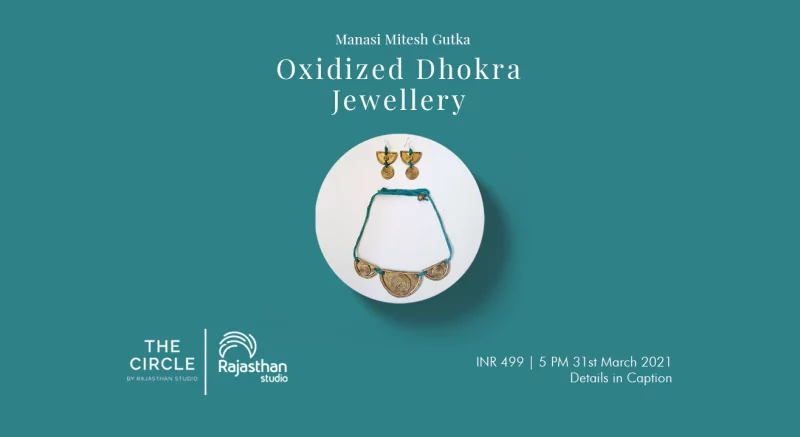 Oxidized Dhokra Jewellery Workshop with Mansi Mitesh Gutka
