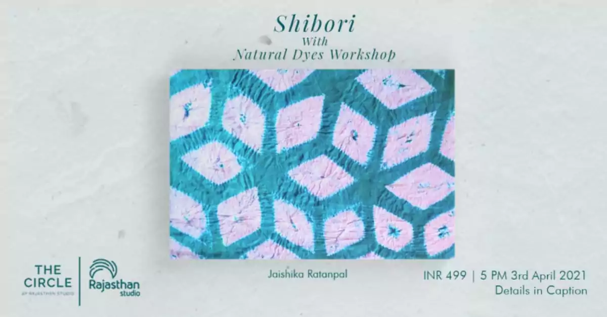 Shibori with Natural dyes workshop