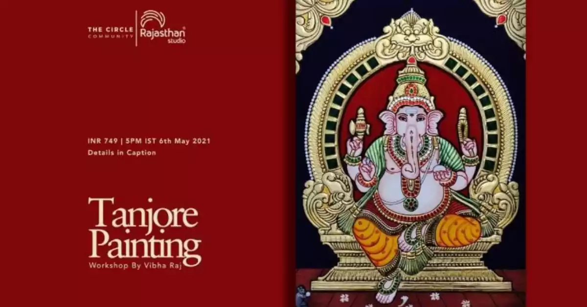 Introduction to Tanjore Painting and Skills Workshop