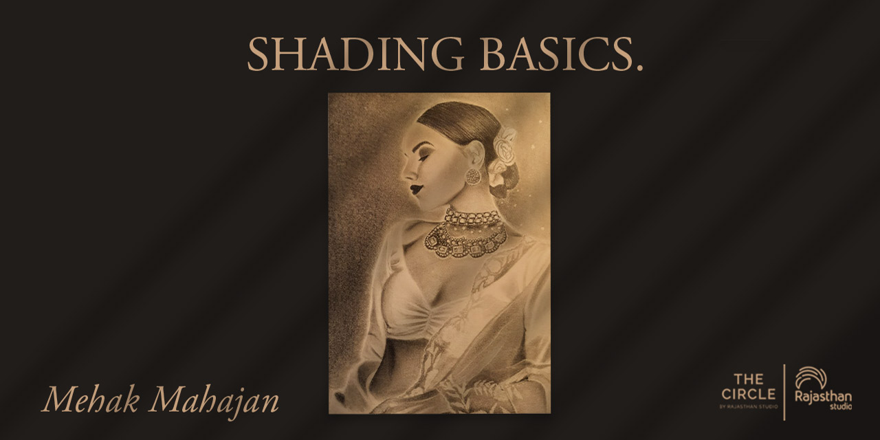 Basics of Shading Workshop With Mehak Mahajan