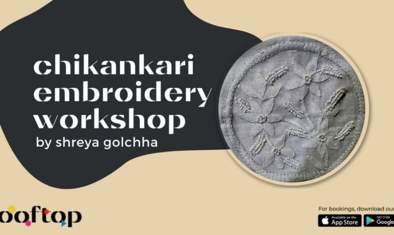 Chikankari Embroidery Workshop