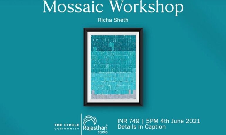 Mosaic Workshop with Richa Sheth