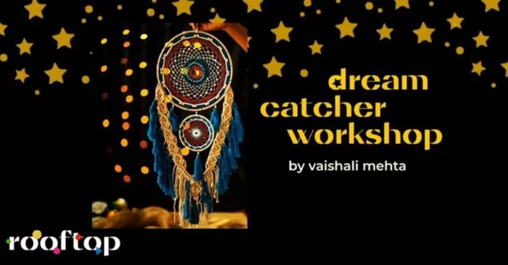 dream catcher workshop