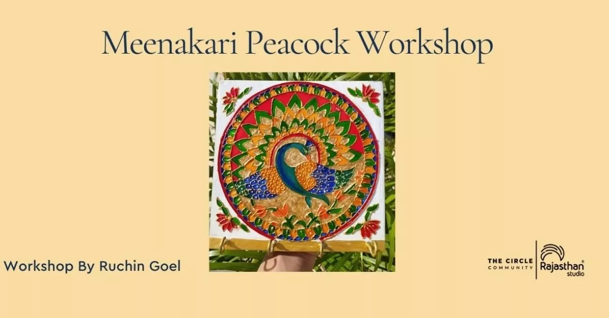 Meenakari Peacock Workshop with Ruchin Goel