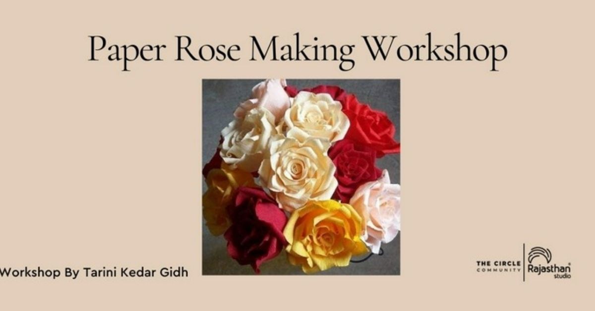 Paper Rose Making Workshop