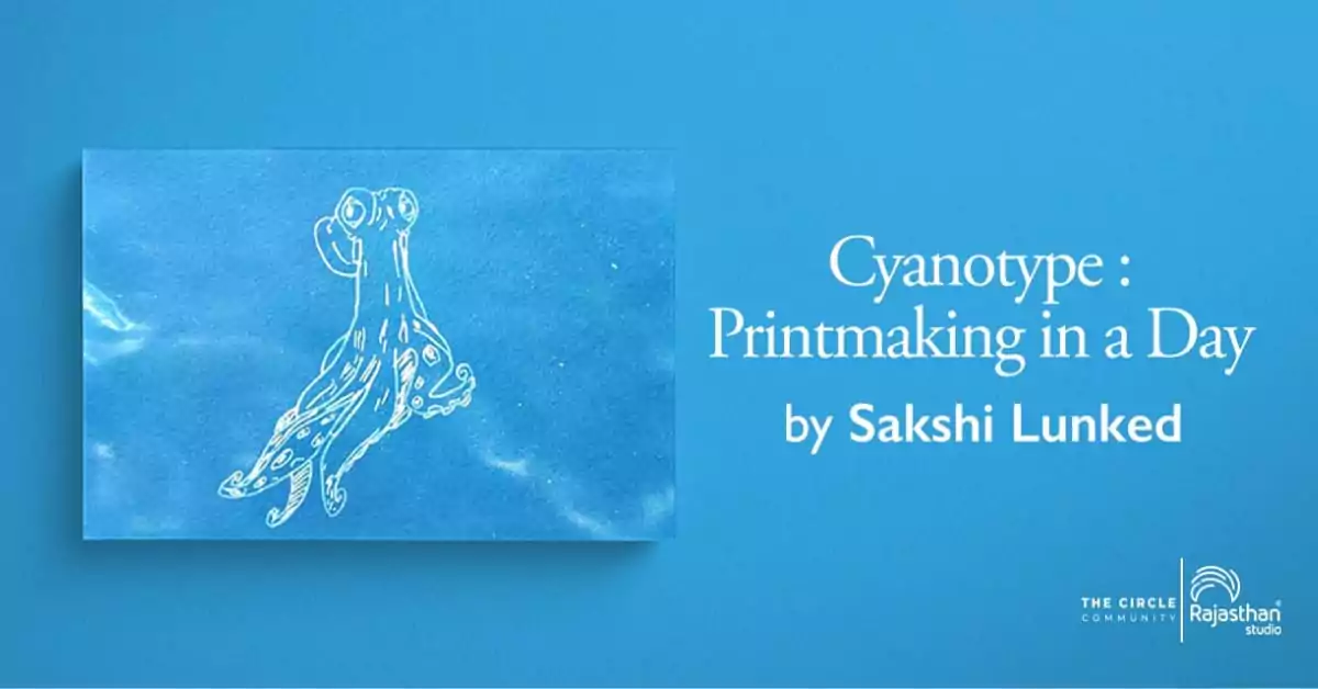Cyanotype: Printmaking in a day by sakshi Lunked