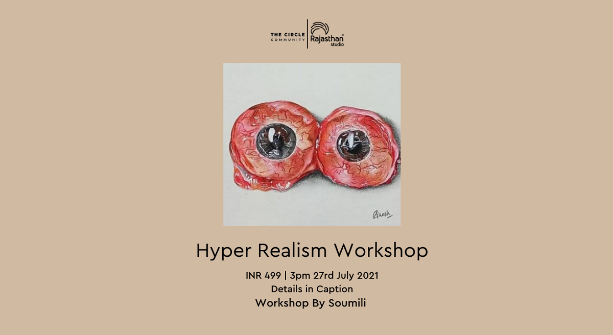 Hyper Realism Workshop with Soumili