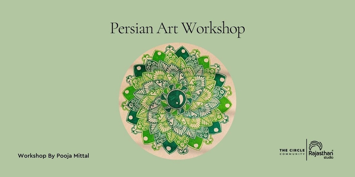Persian Art Workshop with Pooja Mittal