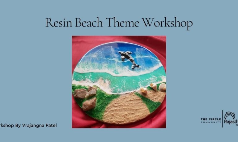 Resin Beach Theme Workshop with Vrajangna Patel