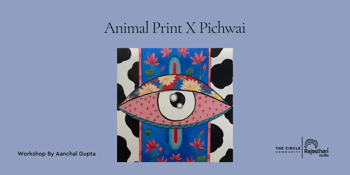 Animal Print X Pichwai workshop with Aanchal Gupta