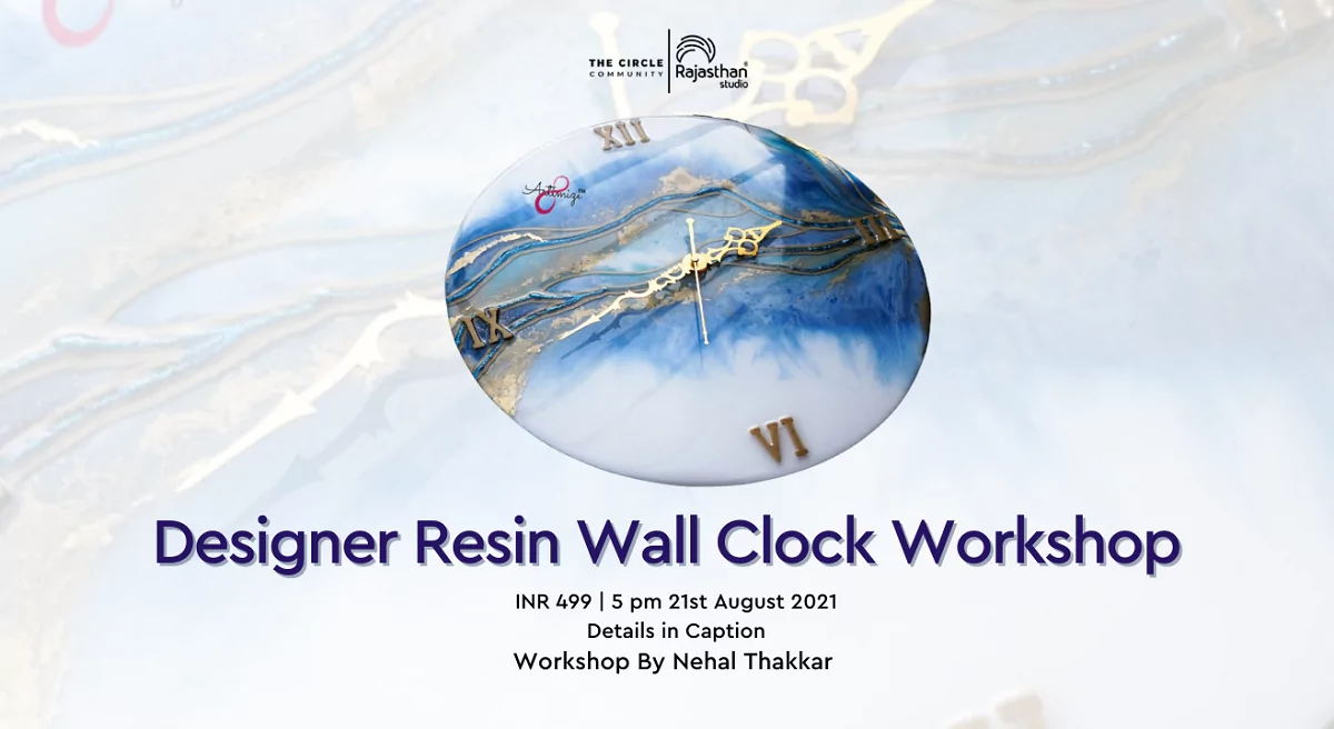 Designer Resin Wall Clock Workshop with Nehal Thakkar
