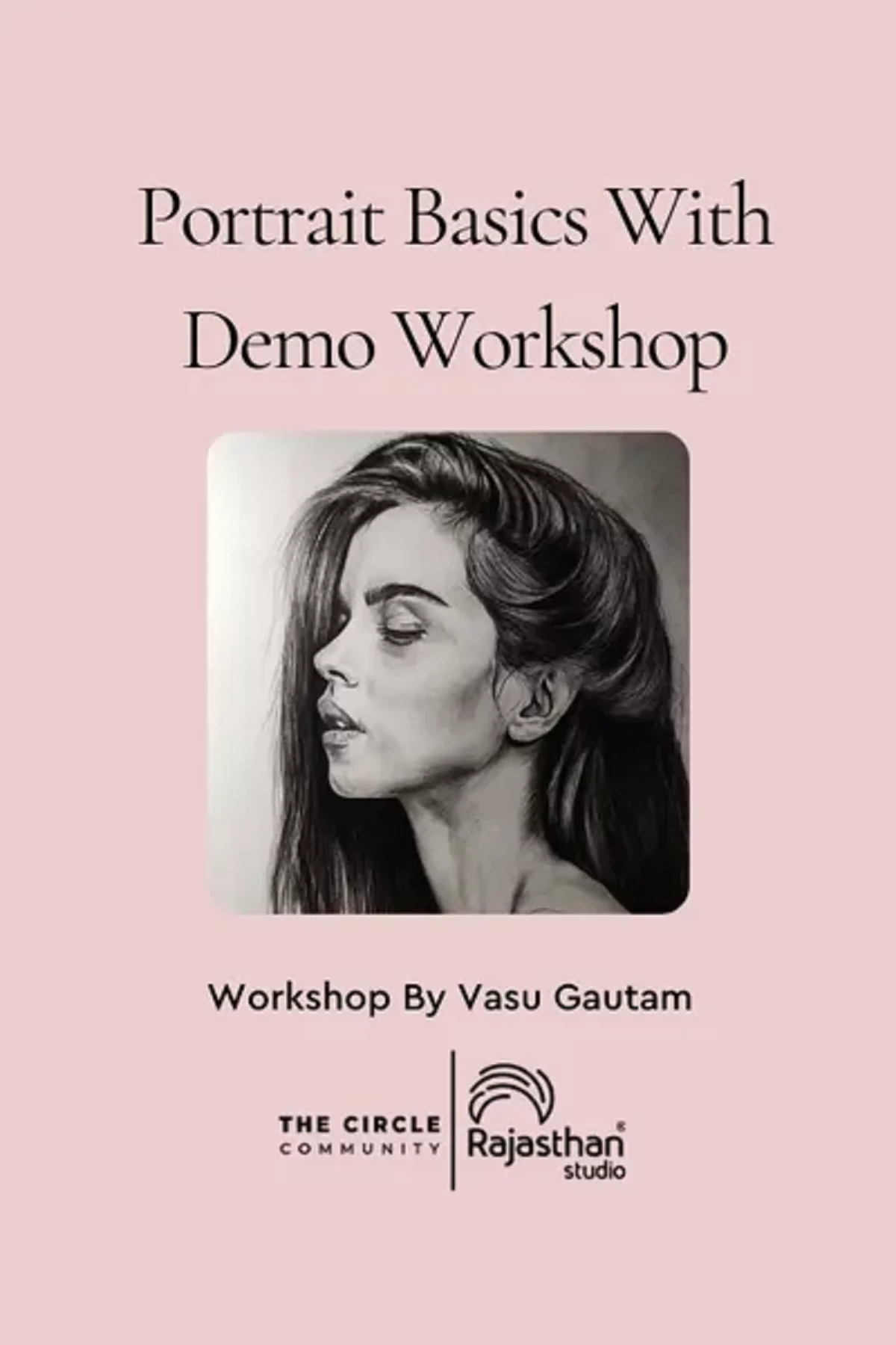 Portrait Basics With Demo Workshop with Vasu Gautam