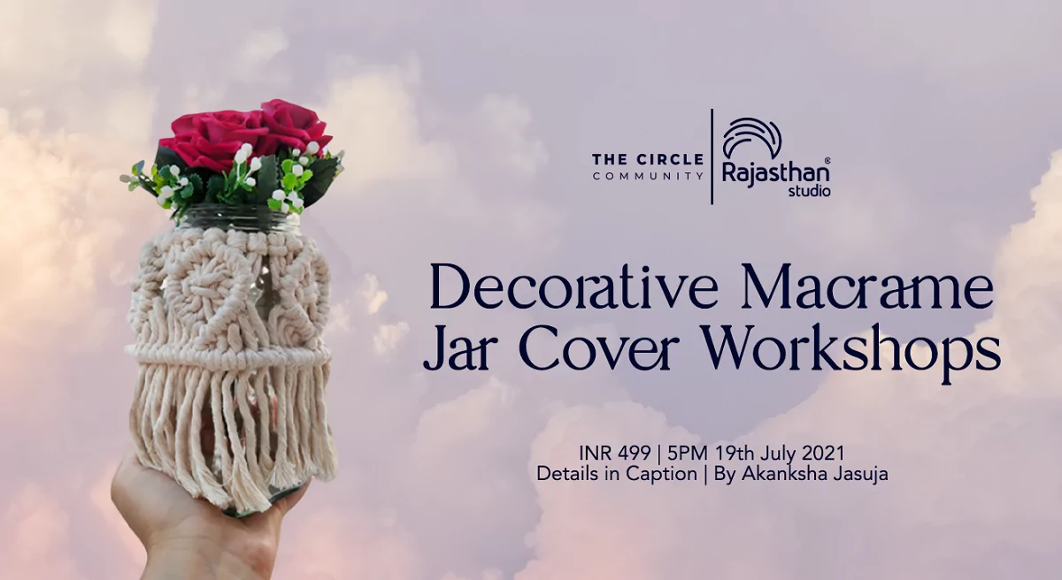 Decorative Macrame Jar cover Workshops with Akanksha Jasuja