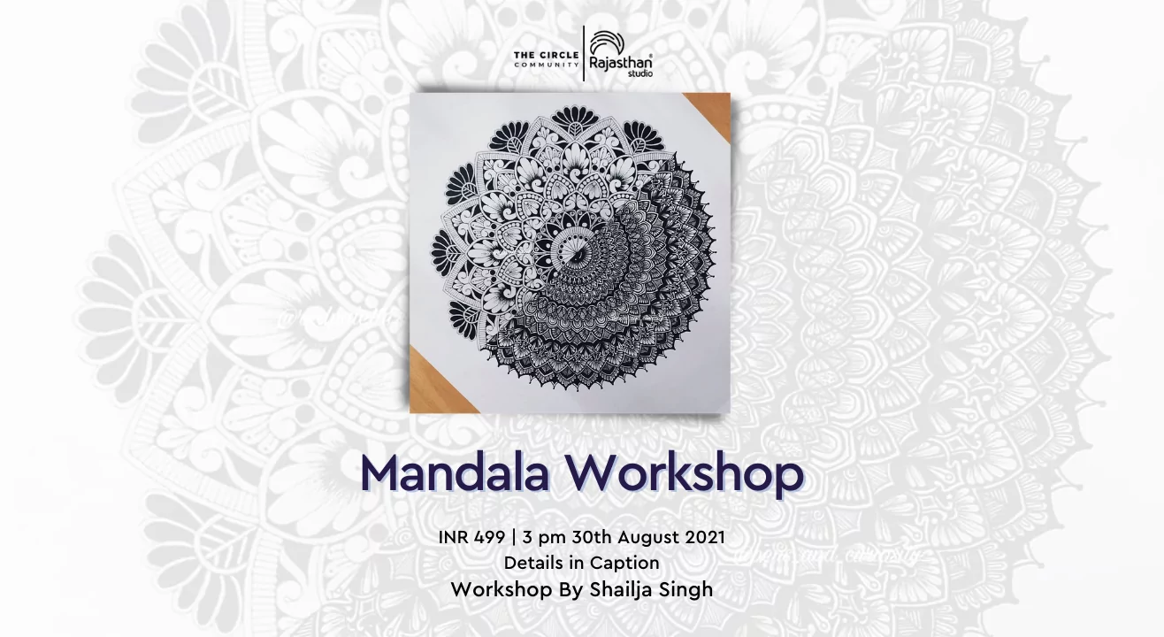 Mandala Workshop with Shailja Singh