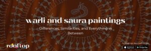 Warli and Saura Art, Indian Tribal Art